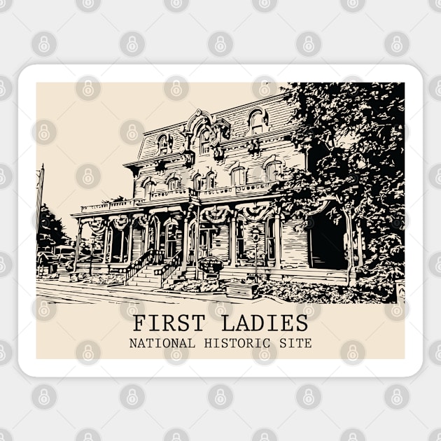 First Ladies National Historic Site Magnet by Lakeric